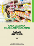 Cara Membaca Pelabelan Pemakanan - Garam (Natrium)